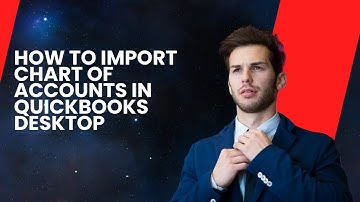 How to import chart of Accounts from Excel to Quickbooks Desktop