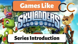 Games Like Skylanders - Series Introduction