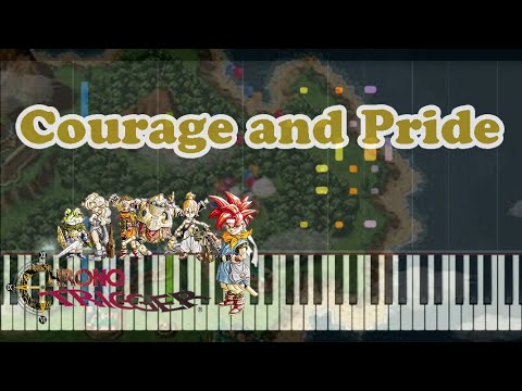 Chrono Trigger - Courage and Pride (Piano ver.)