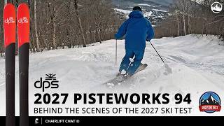 2027 DPS Pisteworks 94 - 2027 SkiEssentials Ski Test - Behind The Scenes