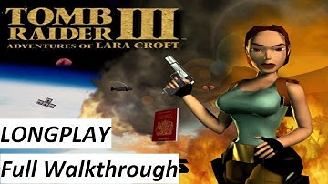 Tomb Raider 3 (1998) Walkthrough : Complete Game 【HD】