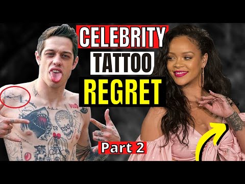 10 CELEBRITIES Who REGRETTED & REMOVED Their TATTOOS (Part 2) - YouTube