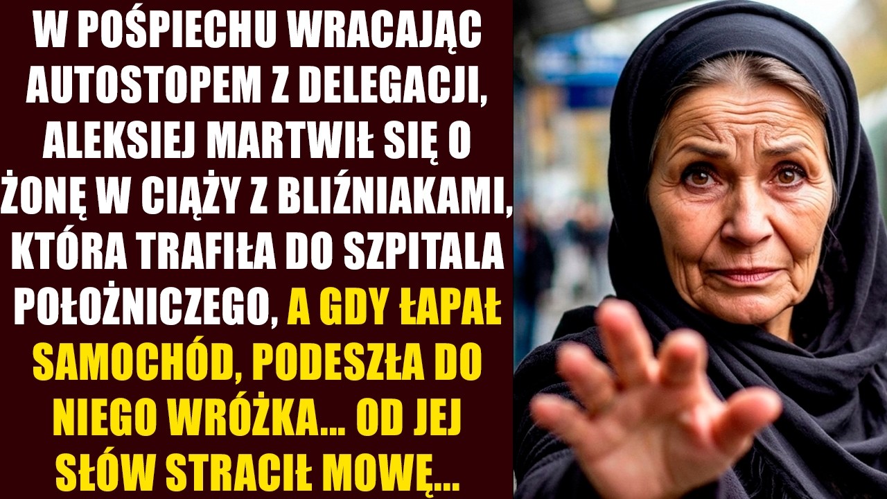 W pośpiechu wracając autostopem z delegacji, Aleksiej martwił się o żonę w ciąży z bliźniakami...