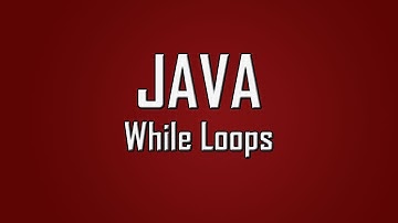 Learn Java - #13 - While Loops