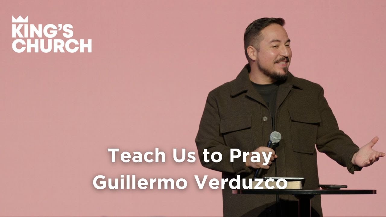 Teach Us to Pray | Guillermo Verduzco - YouTube