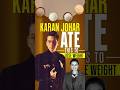 Karan Johar Ate THIS To Lose Weight #shorts #karanjohar #karan #weightloss #weightlossjourney