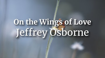 Thumbnail of On The Wings Of Love - Jeffrey Osborne (Cover)