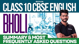 Cl 10 Cbse English Bholi Summary & Most Frequently Asked Questions Xylem Cl 10 Cbse