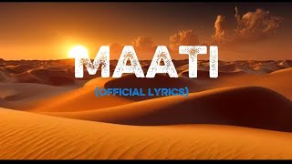 MAATI SONG( LYRICS) | MC Square,Akshat jhaker,Farak