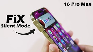 How to Fix Silent Mode Not Working on iPhone 16 Pro Max - Action Button