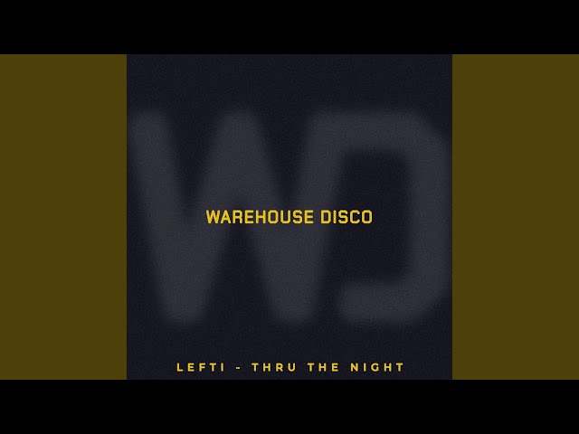 Thru The Night (Extended Mix)