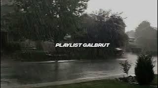 PLAYLIST GALAU🥀 || buat yg nt smngt bg! || cukup lagu yg menjelaskan perasaan 😌☝🏻