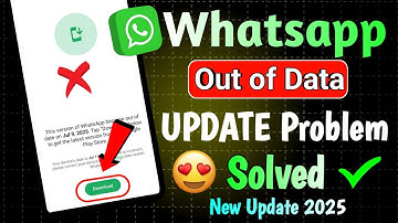 Whatsapp out of date problem solved | W Whatsapp update problem fixed | Whatsapp New update 2025 ||