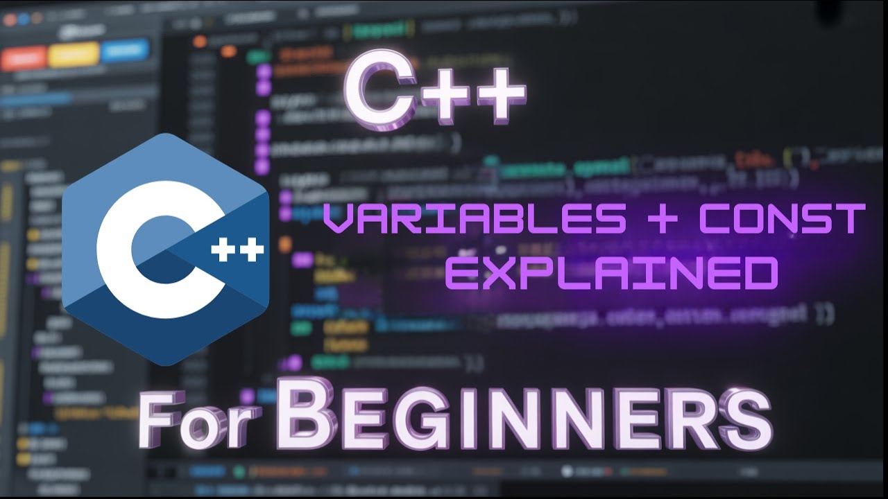Mastering C++ Variables and Const in 14 Minutes - YouTube