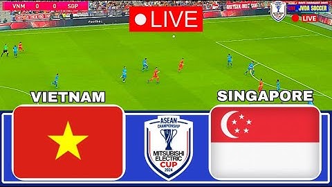 LIVE 🔴 VIETNAM vs SINGAPORE || ASEAN Championship 2024 Semi Final || Full Match All Goals || Pes 21