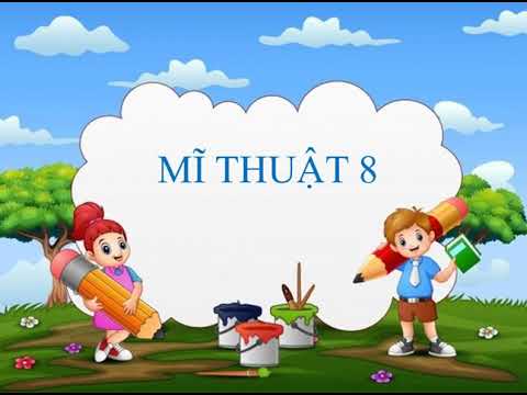Video Mĩ thuật 8: Bài 2 Sơ lược về mĩ thuật thời Lê - youtube