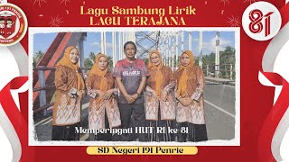Video Sambung Lirik Lagu Terajana – SD Negeri 191 Penrie – Kabupaten Soppeng