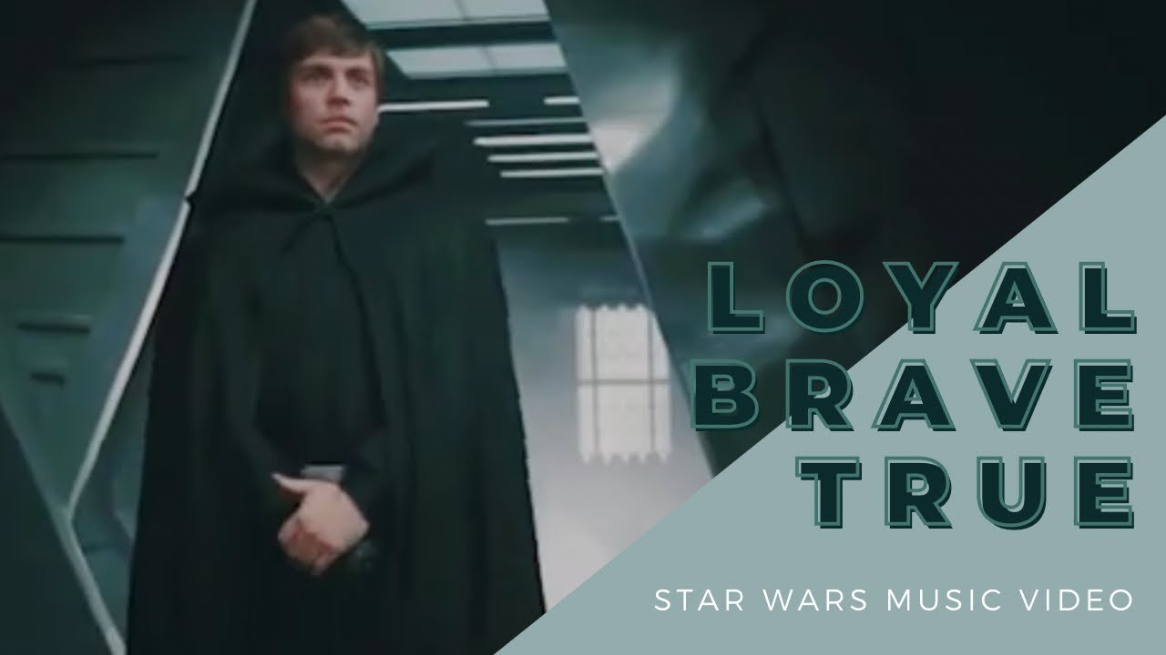 Loyal Brave True - Luke Skywalker Tribute - Star Wars x Mulan