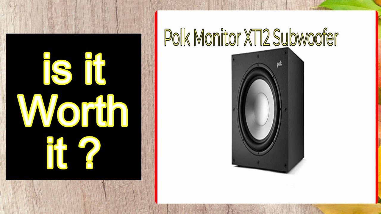 Polk Monitor XT12 Subwoofer Features - Important Information