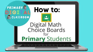 Math Choice Board Tutorial