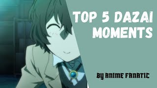 Dazai Osamu | Top 5 Dazai Moments | Stray Dogs