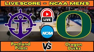 🔴 Portland Pilots vs Oregon Ducks | NCAA Men’s Basketball | Live Score Update Dec 17