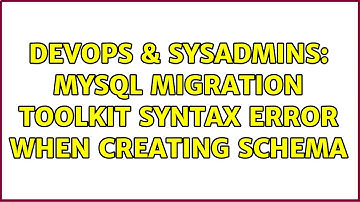 DevOps & SysAdmins: MySQL Migration Toolkit syntax error when creating schema (2 Solutions!!)