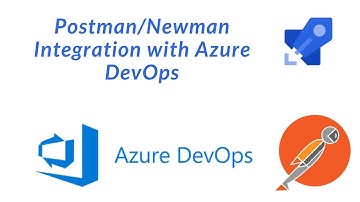 POSTMAN - Newman Integration with Azure DevOps and Publish htmlextra Report