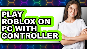 How to Play Roblox on PC with Controller in 2025 (The Only Way)