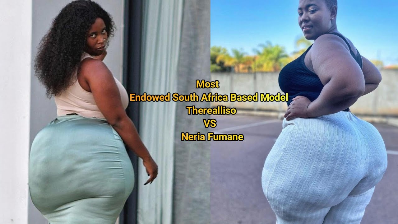 Most Endowed South Africa Based Model Therealliso VS Neria Fumane - YouTube