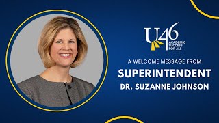 U-46 Superintendent Welcome Message to the 2023-24 School Year