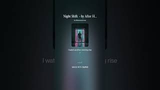 "Night Shift" by After Hours