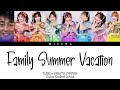 TUBE &times; FRUITS ZIPPER - Family Summer Vacation | Color Coded Lyrics (KAN/ROM/ENG/INDO)