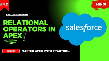 [Hindi] - [4.2] Relational Operators in Apex | Explained for Beginners 👶 | Apex From Scratch #sfdc