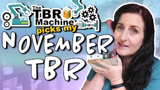The TBR Machine Picks my TBR | November Reading Plans