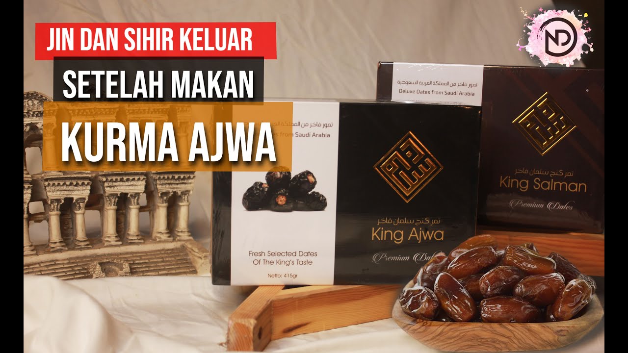Jin dan Sihir akan keluar setelah makan Kurma Ajwa