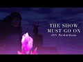 The Show Must Go On || Soul Riders (Story Quest)