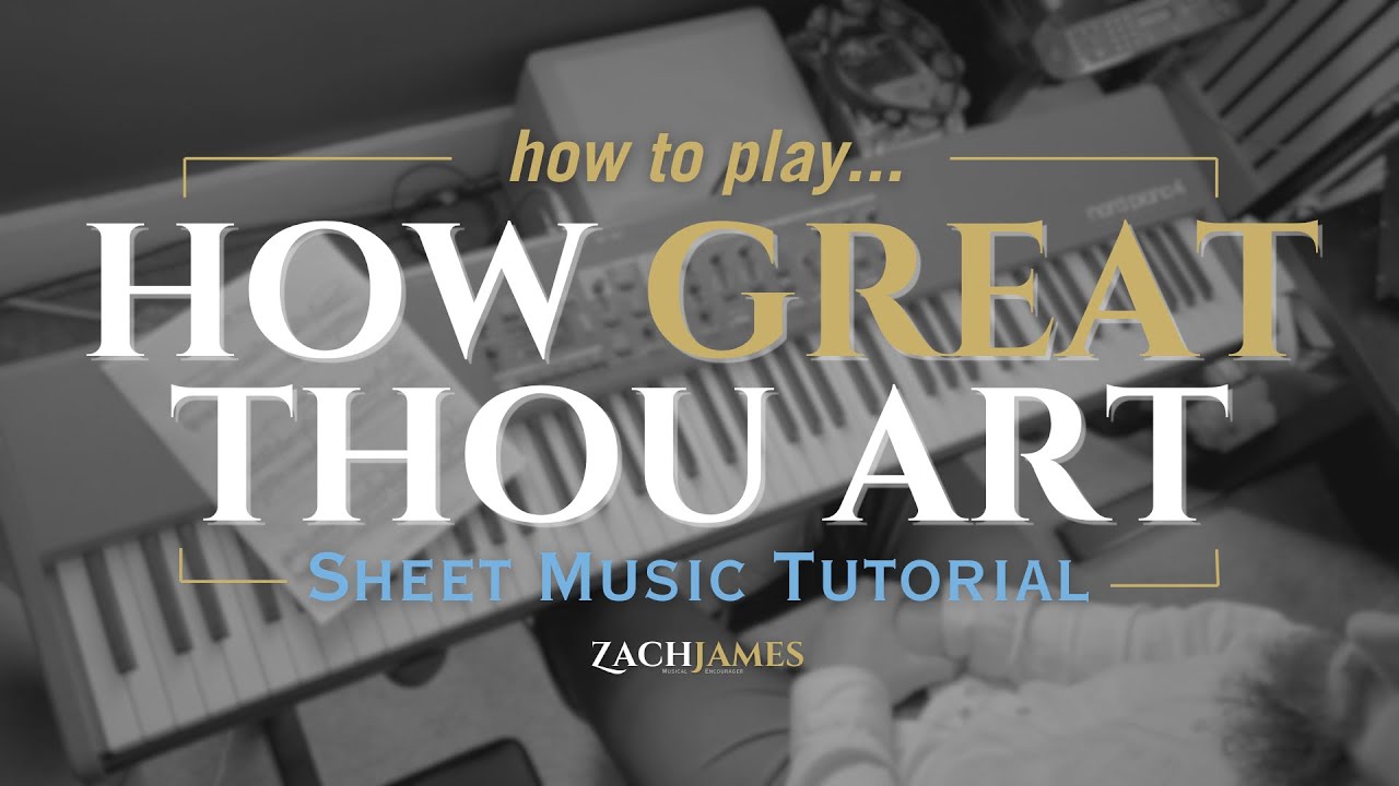 How to play my piano solo arrangement of How Great Thou Art