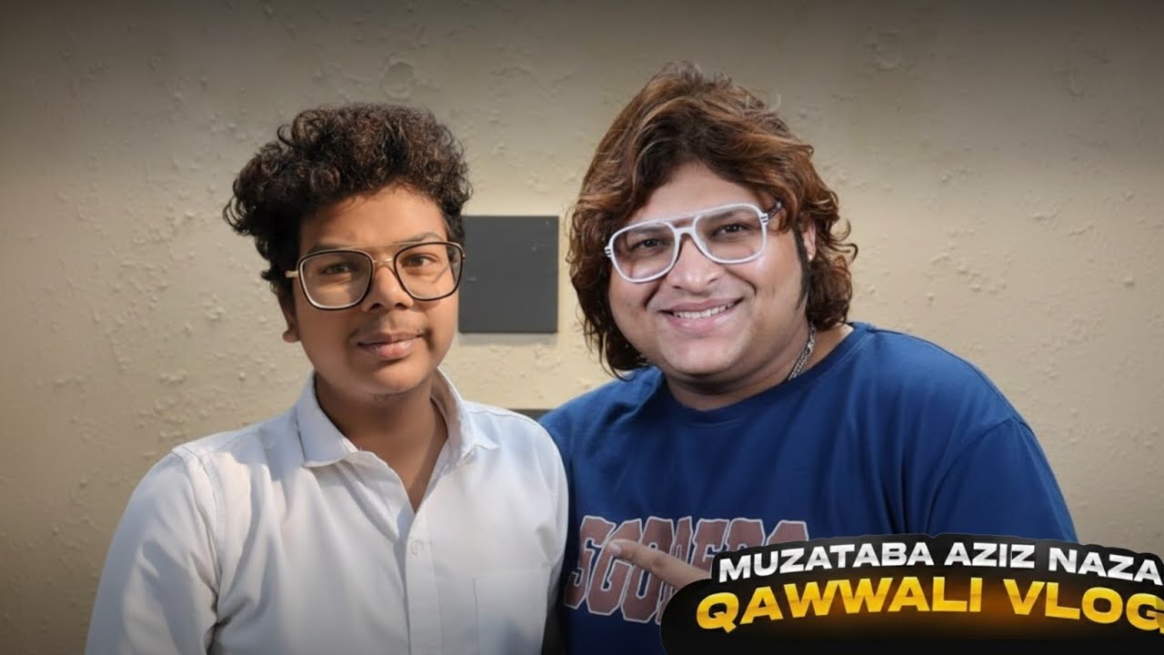 mujtaba aziz naza qawwali Vlog | @mujtabaaziznaza  | mustaba aziz naza qawwali | Shanuz Vloger #vlog