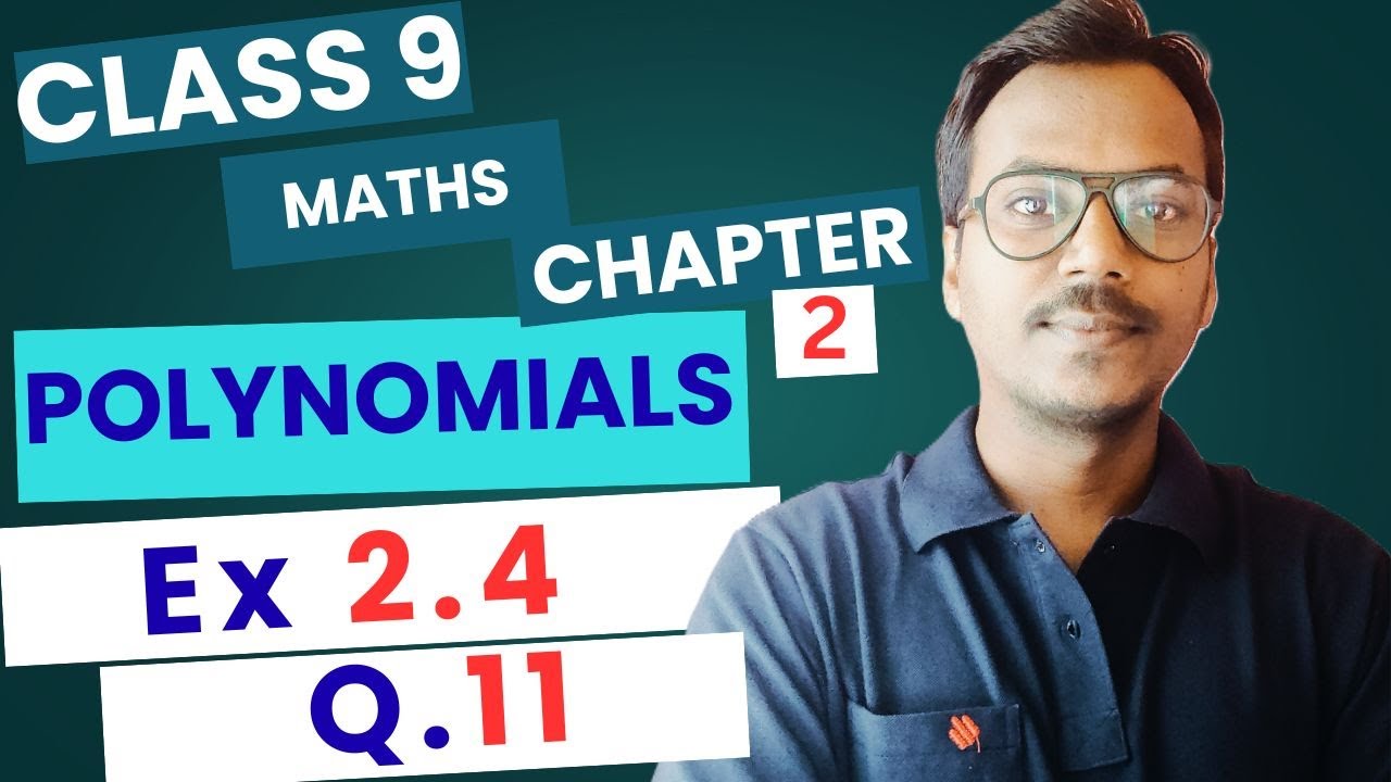 Class 9 Maths Ch 2 Ex 2.4 Q11 Full Solution | Polynomials | NCERT | 100 Classes by RK