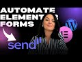 Automate Elementor Forms Like a Pro with Send 🚀