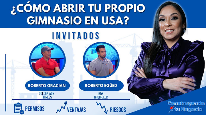 ¿CÓMO ABRIR TU PROPIO GIMNASIO EN USA? - CONSTRUYENDO TU NEGOCIO