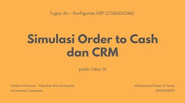 [Odoo 16] Simulasi Order to Cash dan CRM | Konfigurasi ERP