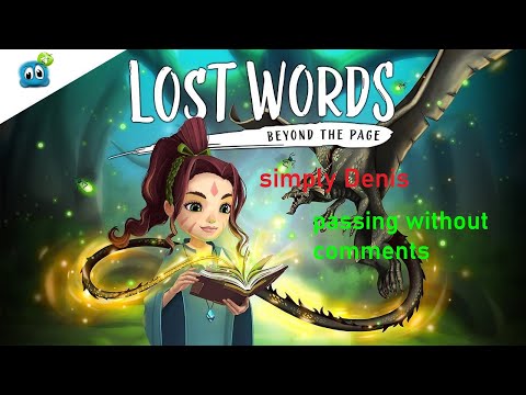 Lost Words: Beyond The Page  | ПРОХОЖДЕНИЕ #1