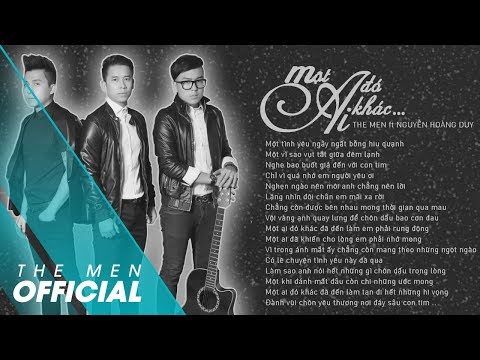 Một Ai Đó Khác (Official Audio) - The Men Ft Nguyễn Hoàng Duy