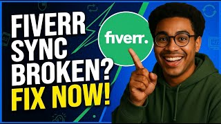 Fixing Fiverr Sync Issues 2026 - Step-by-Step Troubleshooting Guide