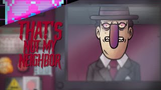 Call Your D.D.D. Friends! | PART 24 | That's Not My Neighbor by DieDevDie 106,267 views 2 weeks ago 32 minutes