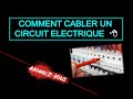 Electrique comment cabler un circuit electrique