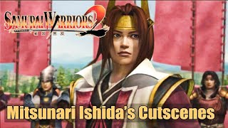 Mitsunari Ishida's Cutscenes Samurai Warriors 2
