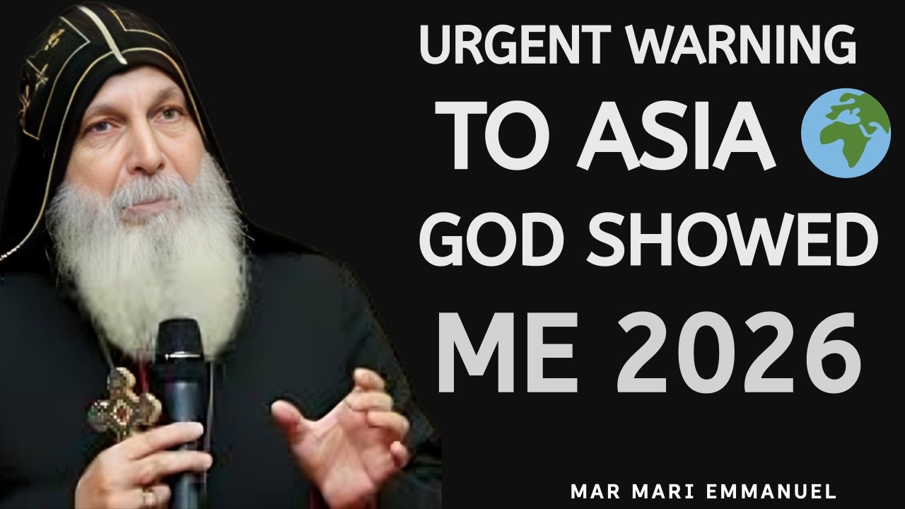 ⚠️ “God Showed Me 2026” – Mar Mari Emmanuel’s Urgent Warning to Asia 🌍